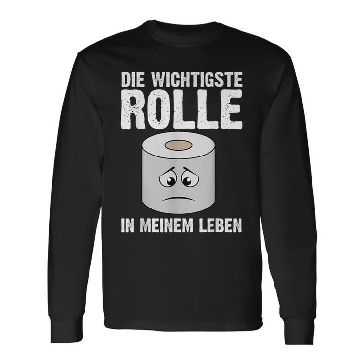 The Most Important Role Sarcasm Humour Slogan Langarmshirts Geschenkideen