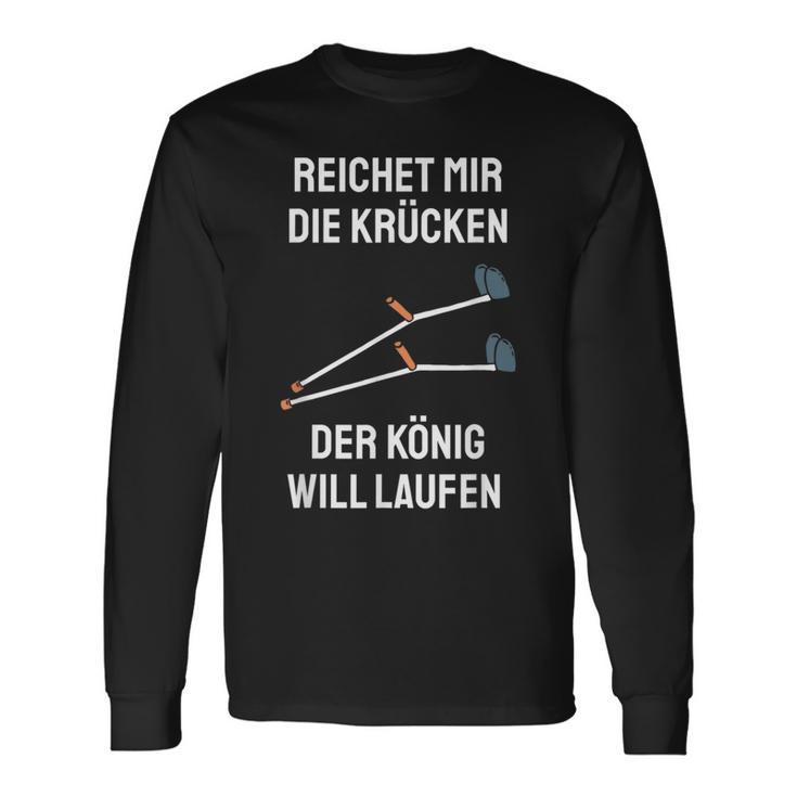 Injury Crutches Saying Gute Bessung S Langarmshirts Geschenkideen