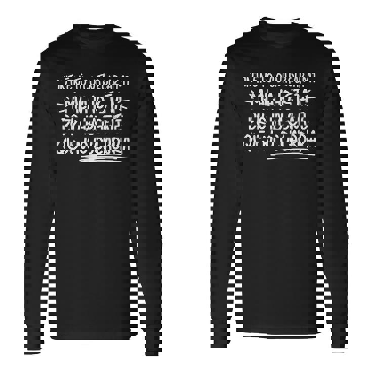 Intento Controlar Mi Mala Hostia Pero La Gente No Colabora Camiseta de manga larga Ideas de regalos