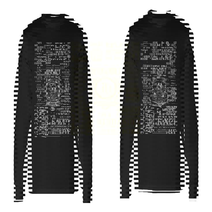 It's A Hernandez Thing Hernandez Name Long Sleeve T-Shirt