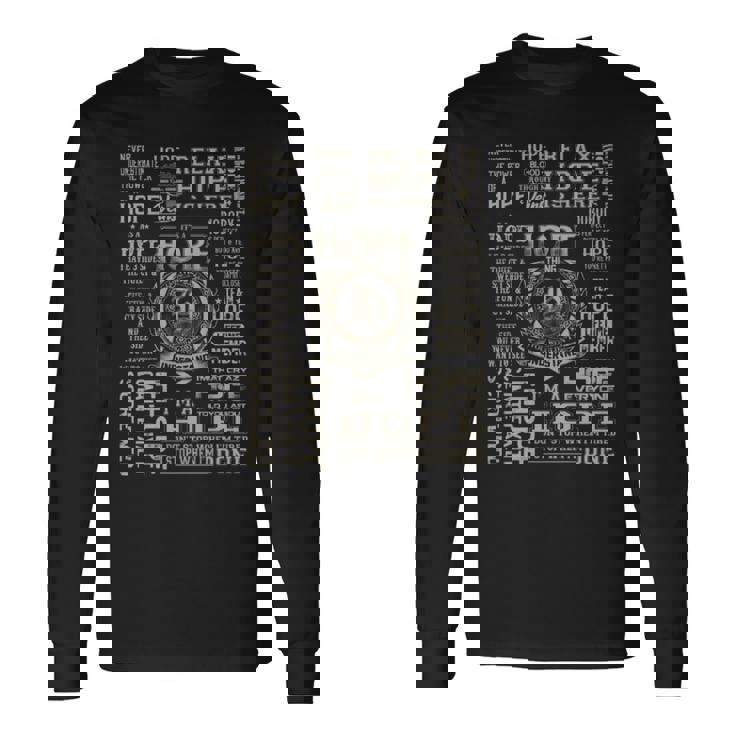 It's A Hope Thing Hope Name Long Sleeve T-Shirt