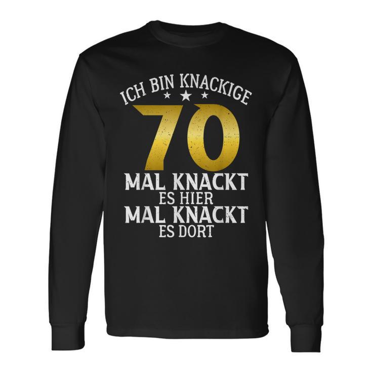 Krisige 70 Mal Knackt Es Hier Mal Da 70 Birthday S Langarmshirts Geschenkideen