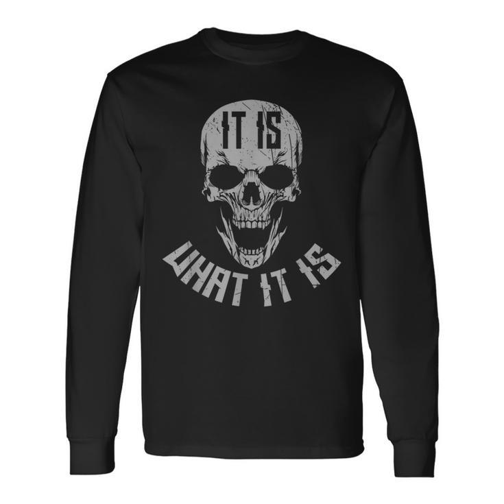 It Is What It Is Langarmshirts Geschenkideen