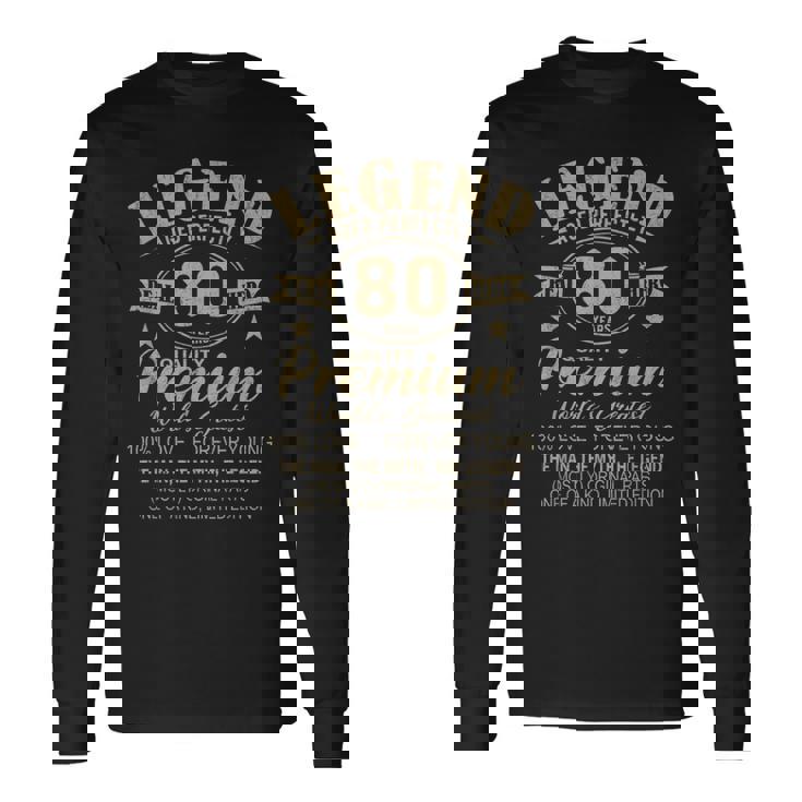 Legend Since 80 Years Vintage Legend 80Th Birthday Long Sleeve T-Shirt Gifts ideas