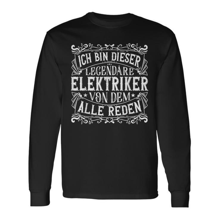 Legendary Electronician Work & Work Electrician Langarmshirts Geschenkideen