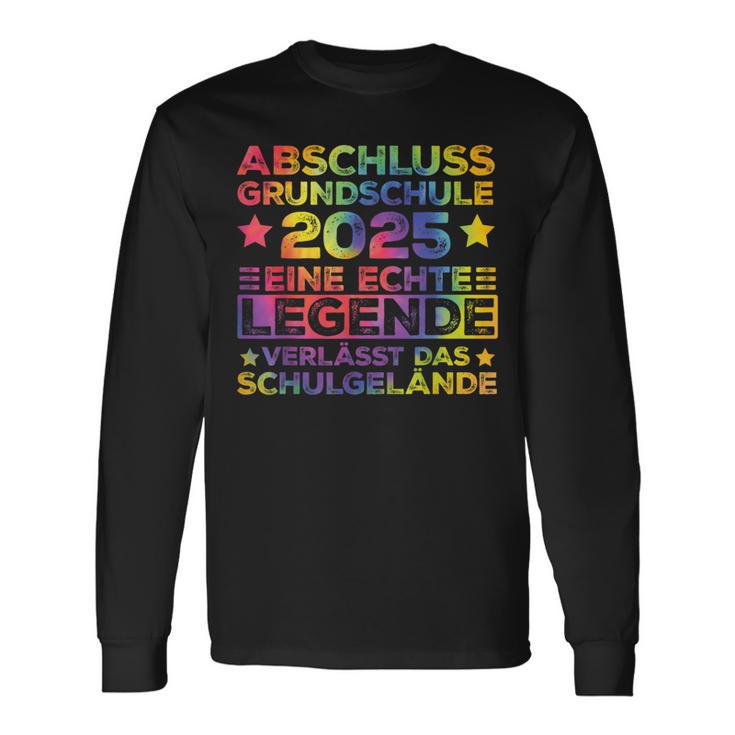 Legendeerlässt Schulgelände Abschluss Grundschule 2025 Langarmshirts Geschenkideen