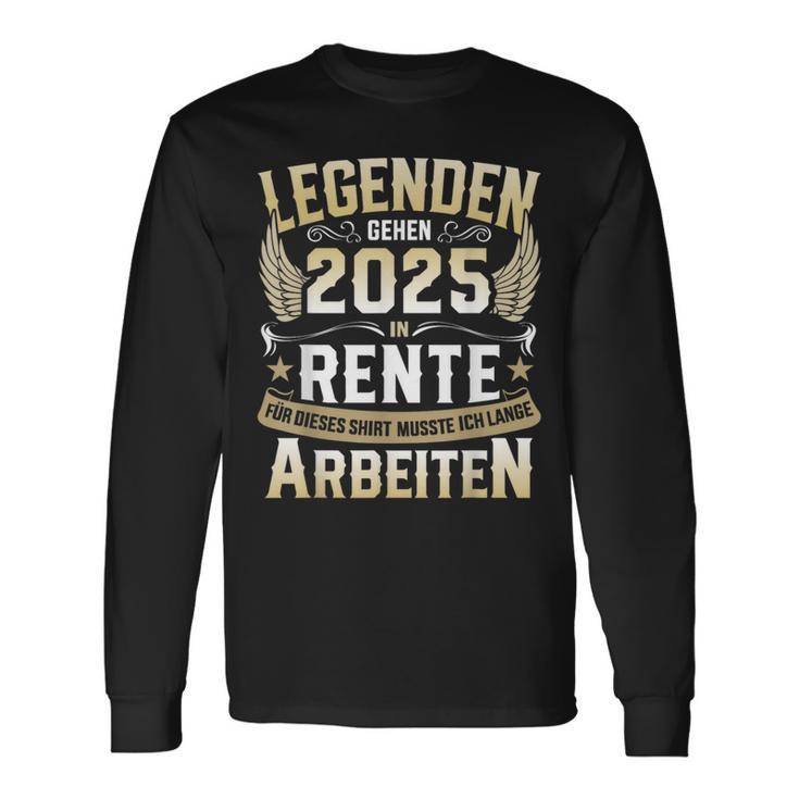 Legends Retirement 2025 Long Work For Pensioners In Retirement Langarmshirts Geschenkideen