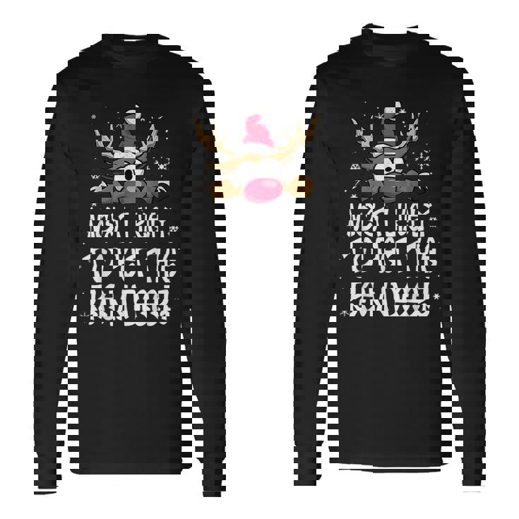 Most Likely To Pet The Reindeer Christmas Pajamas Family Long Sleeve T-Shirt Gifts ideas