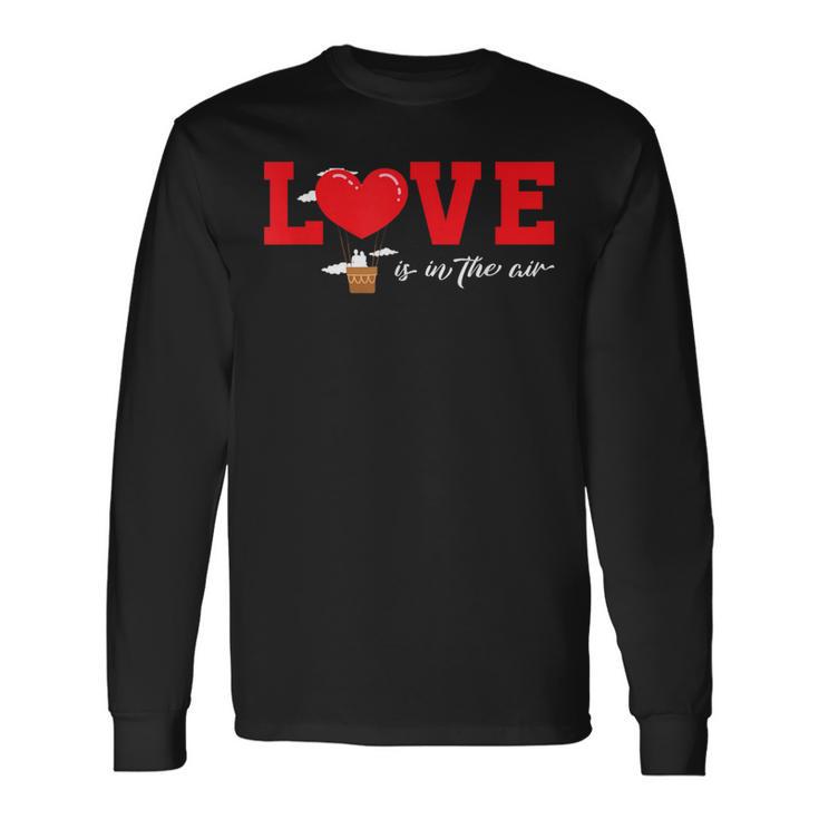 Love Is In The Air Flying Hot Air Balloon Langarmshirts Geschenkideen