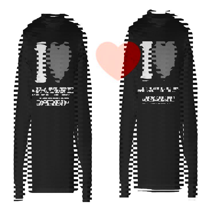 I Love My Gay Little Boyfriend Long Sleeve T-Shirt Gifts ideas