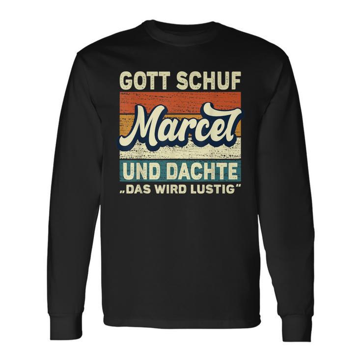 Marcel Name Saying Gott Schuf Marcel Langarmshirts Geschenkideen