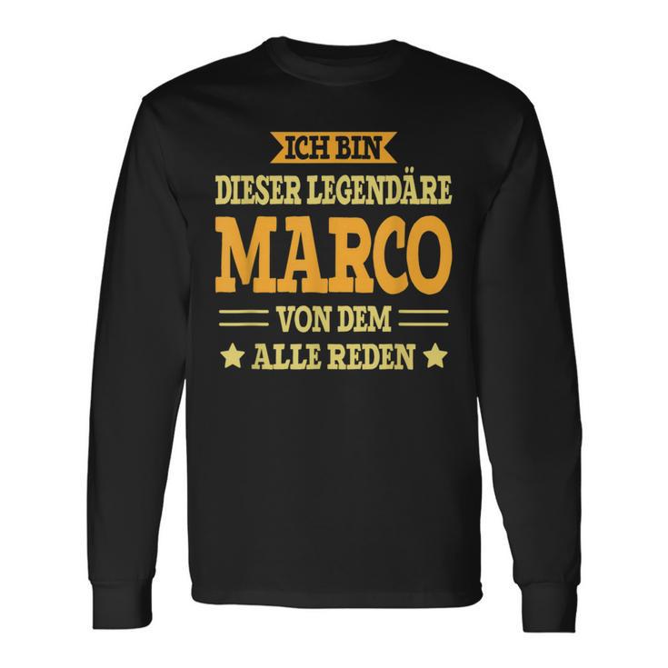 Marco With First Name Slogan Langarmshirts Geschenkideen