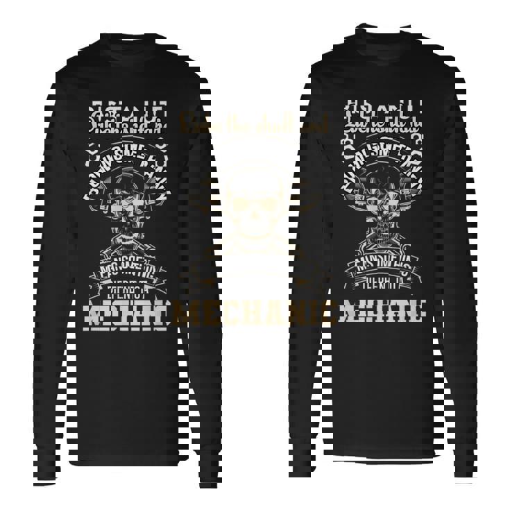 Mechanic Bust A Nut Lube The Shaft & Blowing Some Tranny Long Sleeve T-Shirt