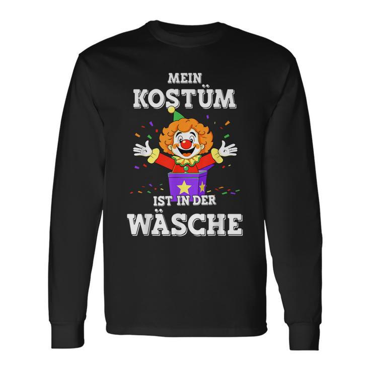 Mein Kostüm Ist In Der Wäsche Clown For Carnival Fancy Dress Langarmshirts Geschenkideen