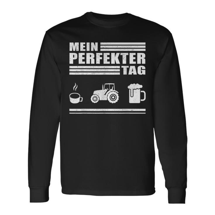 Mein Perfekt Tag Farmer Langarmshirts Geschenkideen