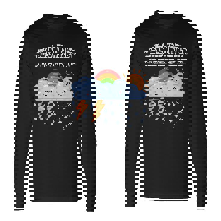 Météo Texas Drôle Kawaii T-shirt à manches longues
