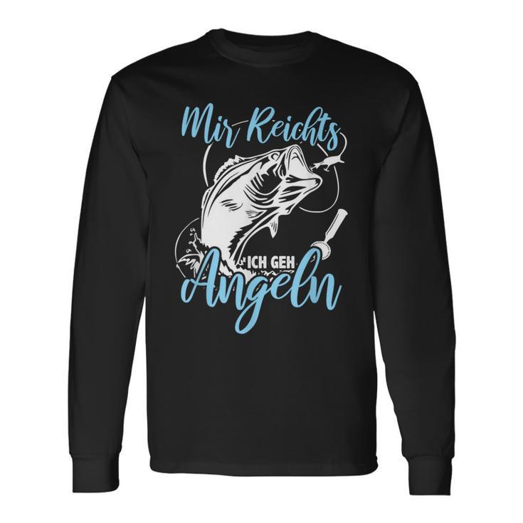 Mir Reichts Ich Geh Angeln Sayings Fun Clothing For Fishing Langarmshirts Geschenkideen