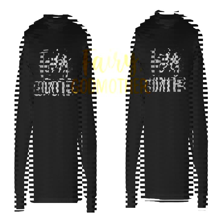 Mother’S Day Fairy Godmother Cinderella Mothers Cute Long Sleeve T-Shirt