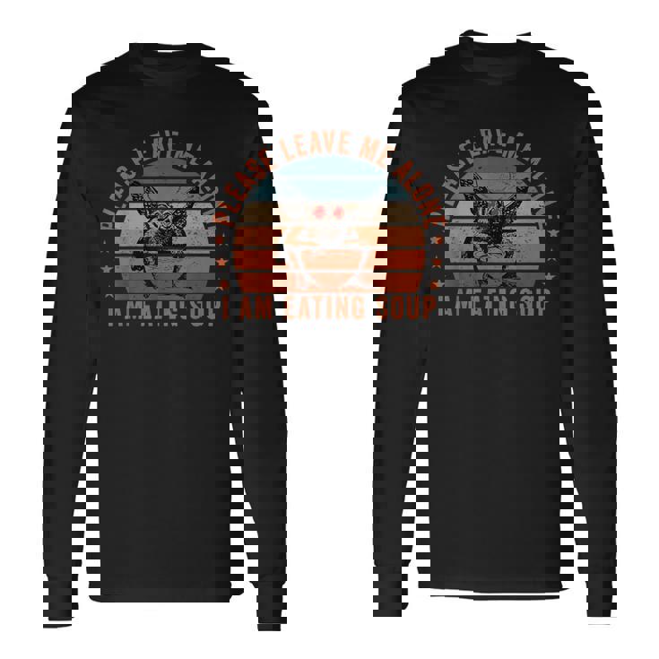 Mothman Eating Soup Please Leave Me Alone I Am Eating Soup Long Sleeve T-Shirt