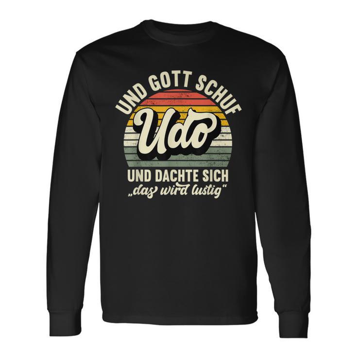 Name Udo Slogan And Gott Schuf Udo S Langarmshirts Geschenkideen