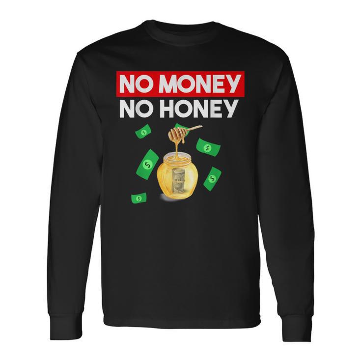 No Money No Honey Saying Pattaya Thailand Langarmshirts Geschenkideen