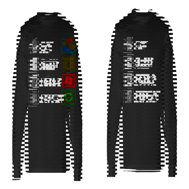 Noob And Professional Gamer Eat Sleep Robux Repeat Long Sleeve T-Shirt