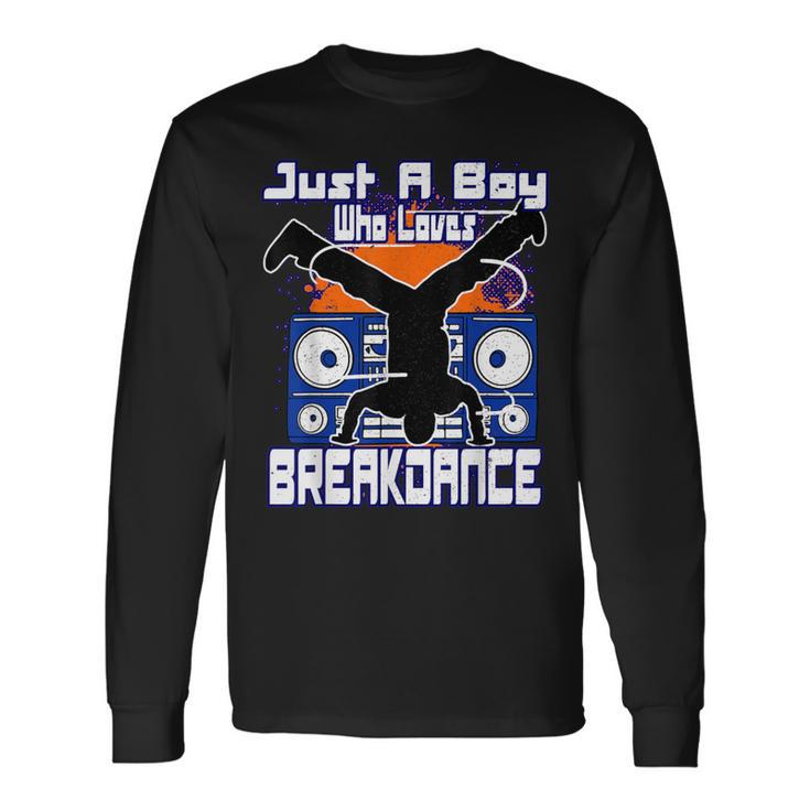 Nur Ein Junge Breakdance Dancer Breakdance Langarmshirts Geschenkideen