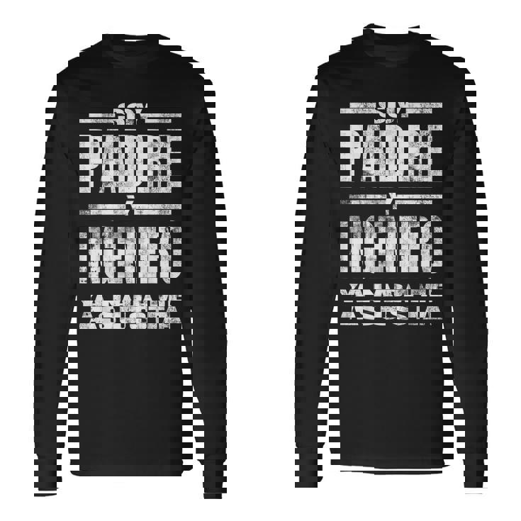Padre Y Ingeniero Regalo Divertido Papá Ingeniería Mecánica Camiseta de manga larga