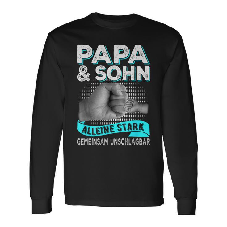 Papa Und Sohn Alleine Stark Gemeinsam Unschlagbar Father's Day Langarmshirts Geschenkideen