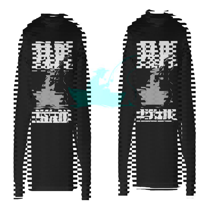 Papi Pescador Barco Papa Jubilacion Pez Pesca Hombre Regalo Camiseta de manga larga