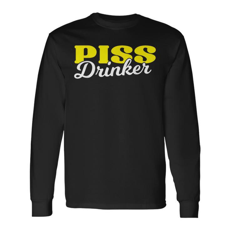 Piss Drinker Naughty Bdsm Urine Fetish Langarmshirts Geschenkideen