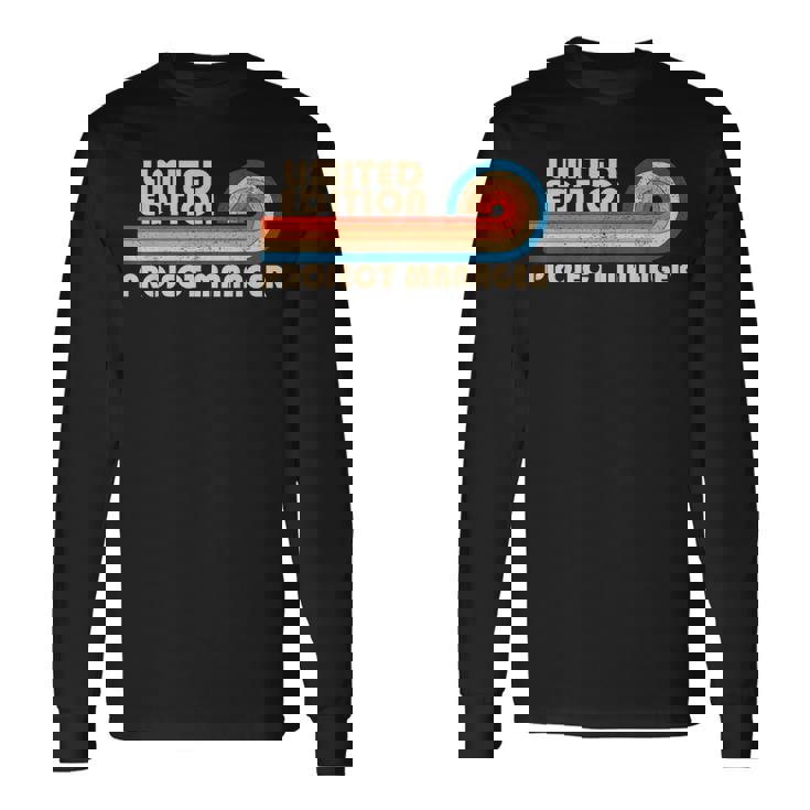 Project Manager Job Title Profession Birthday Worker Camiseta de manga larga