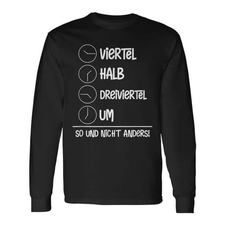 Quarter Half Three-Quarter Um Und Nicht Ander Motif For Ossis Langarmshirts Geschenkideen