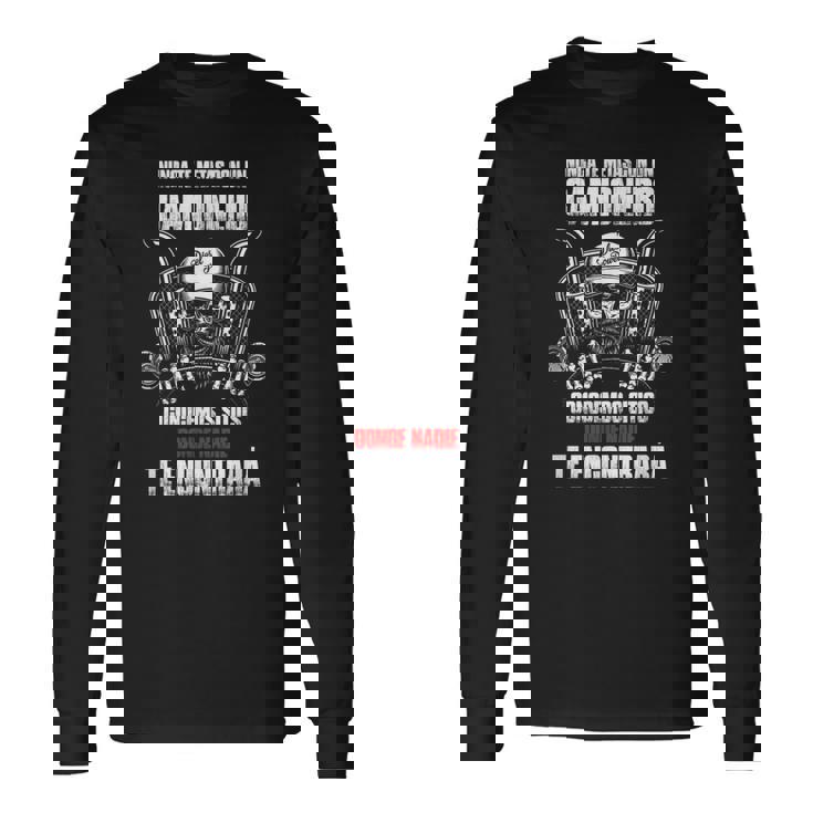 Regalos Para Camioneros No Te Metas Con Un Camionero Camiseta de manga larga Ideas de regalos