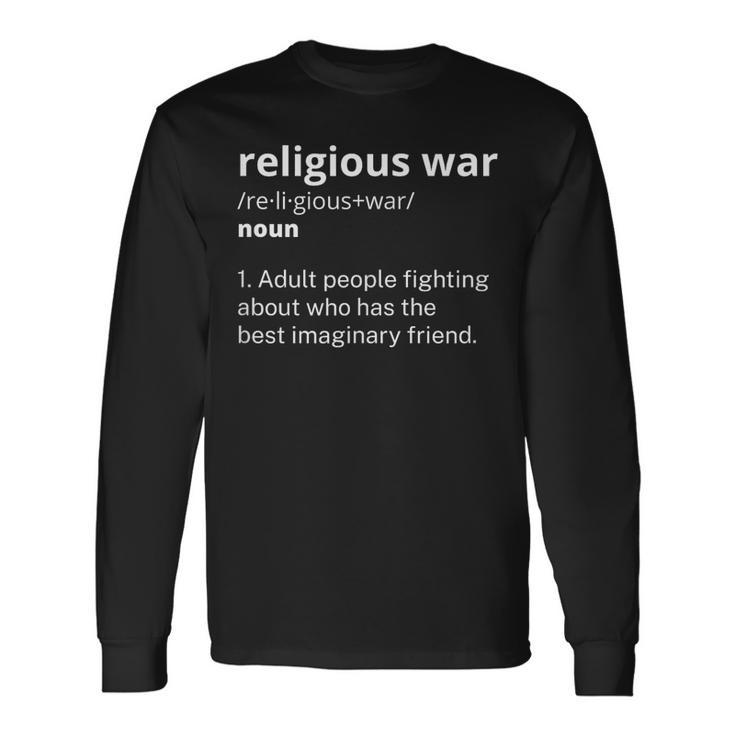 Religious War Noun Adult People Fighting About Who Has The Langarmshirts Geschenkideen