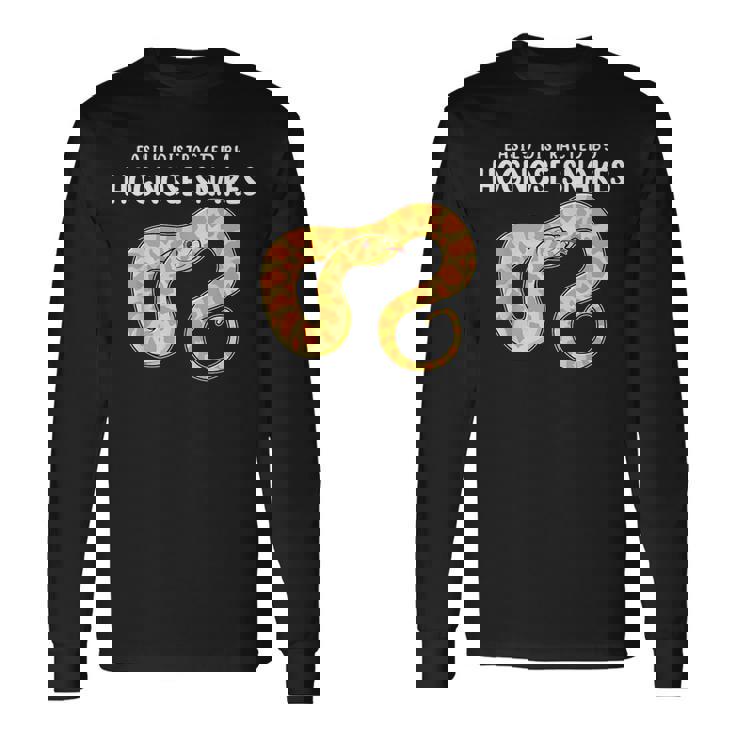 Reptile Lover Easily Distracted By Hognose Snakes Long Sleeve T-Shirt