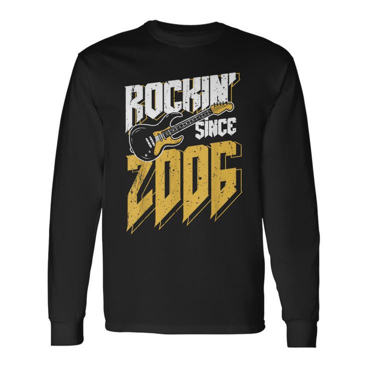 Rockin' Since 2006Intage Rock Music Fan 17Th Birthday Langarmshirts Geschenkideen