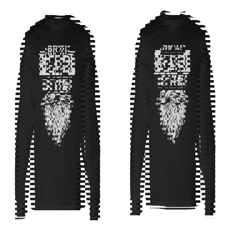 Sorry This Beard Is Taken Retro Valentines Day Dad Long Sleeve T-Shirt