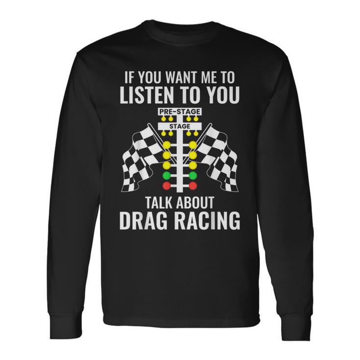 Talk About Dragracing Dragracing Langarmshirts Geschenkideen