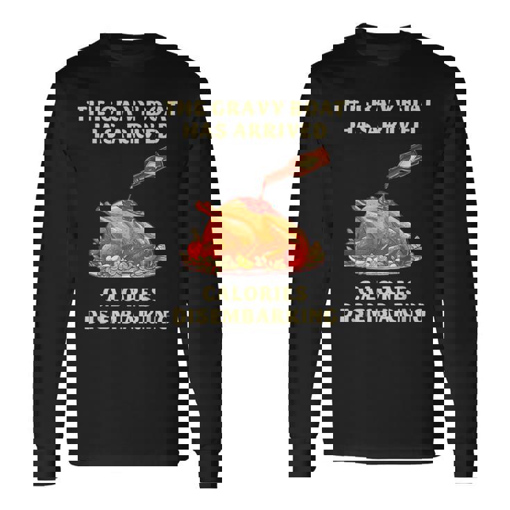 Thanksgiving Turkey Gravy Boat Lovers Long Sleeve T-Shirt