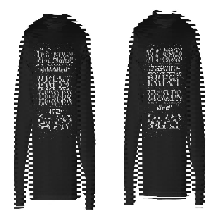 Third Grade Teacher Quote Cosmic Space Galaxy Themed Long Sleeve T-Shirt