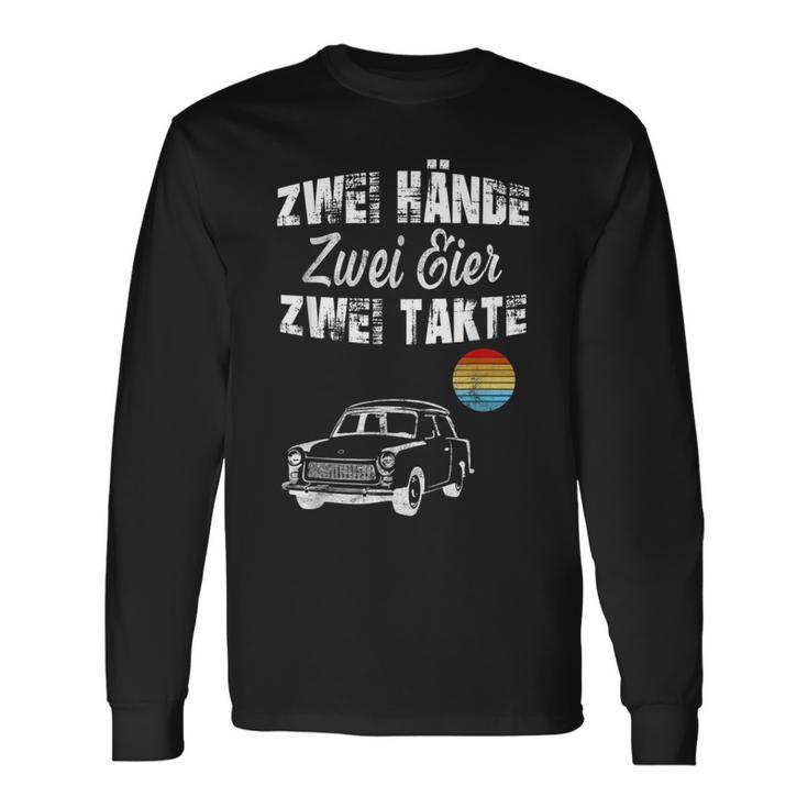 Trabi Ddr Two Stroke Two Eggs Two Hands Langarmshirts Geschenkideen