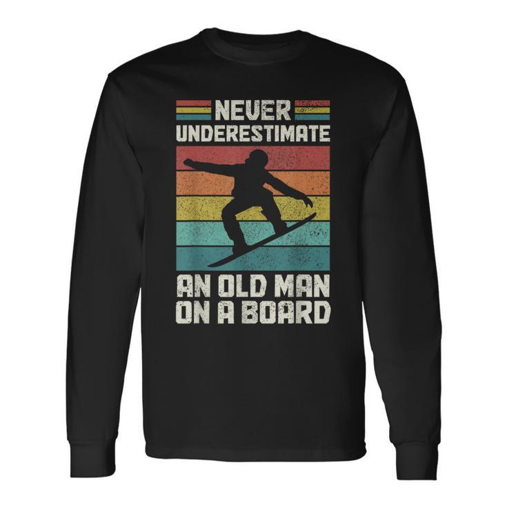 Never Underestimate An Old Man On A Snowboard intage Langarmshirts Geschenkideen