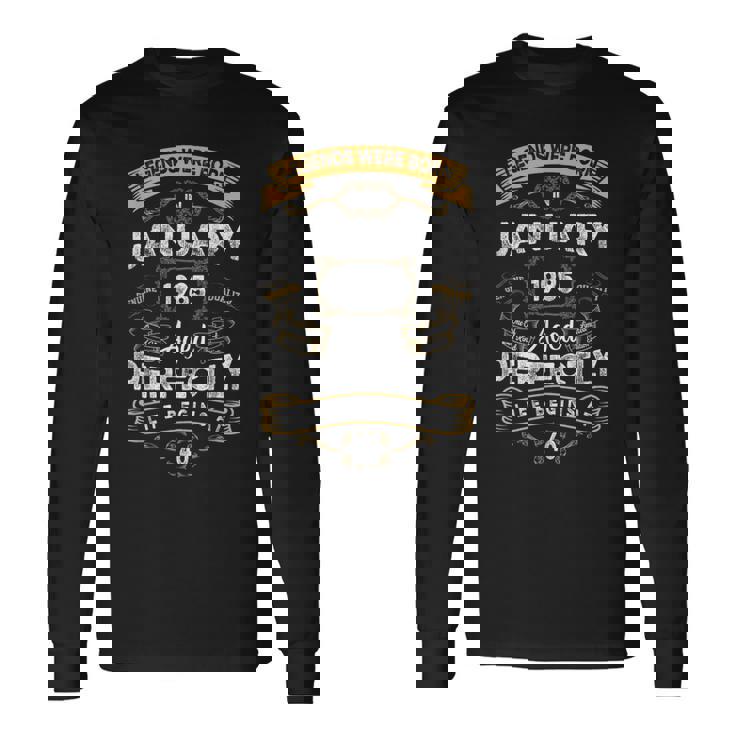 Vintage 40Th Birthday Legends Were Born In January 1985 Long Sleeve T-Shirt