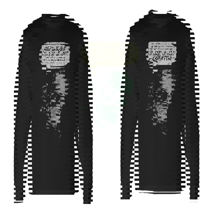 Vintage My Name Is Not Frankenstein Frankenstein Long Sleeve T-Shirt Gifts ideas
