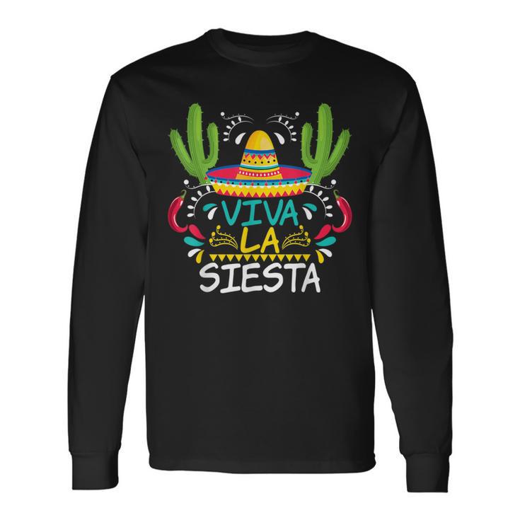 Viva La Siesta Cinco De Mayo Mexican Langarmshirts Geschenkideen