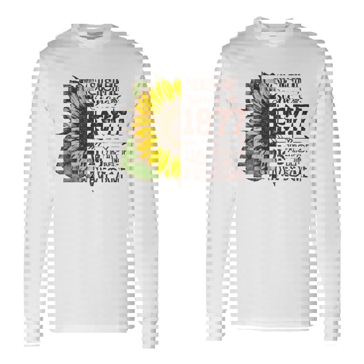 1977 Sunflower Sunshine 2025 Long Sleeve T-Shirt