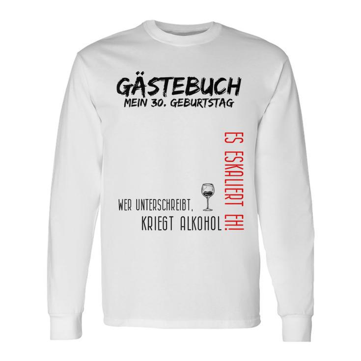 My 30Th Birthday And The Guest Book Langarmshirts Geschenkideen