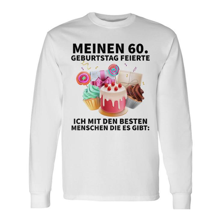 60Th Birthday Signing 60Th Birthday Langarmshirts Geschenkideen