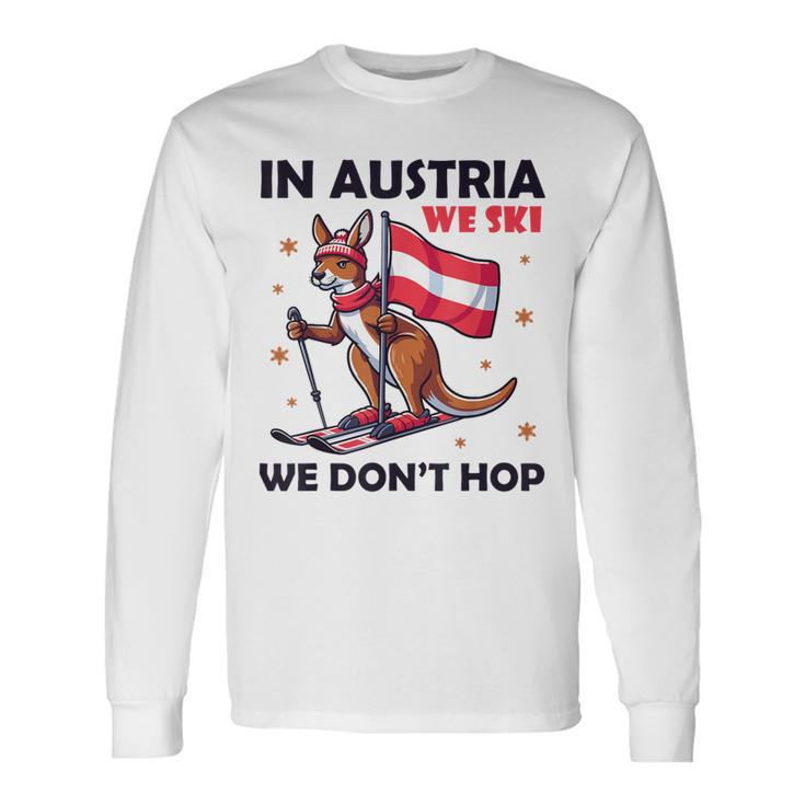 In Austria We Ski We Don't Hop Kangaroo Austria Langarmshirts Geschenkideen